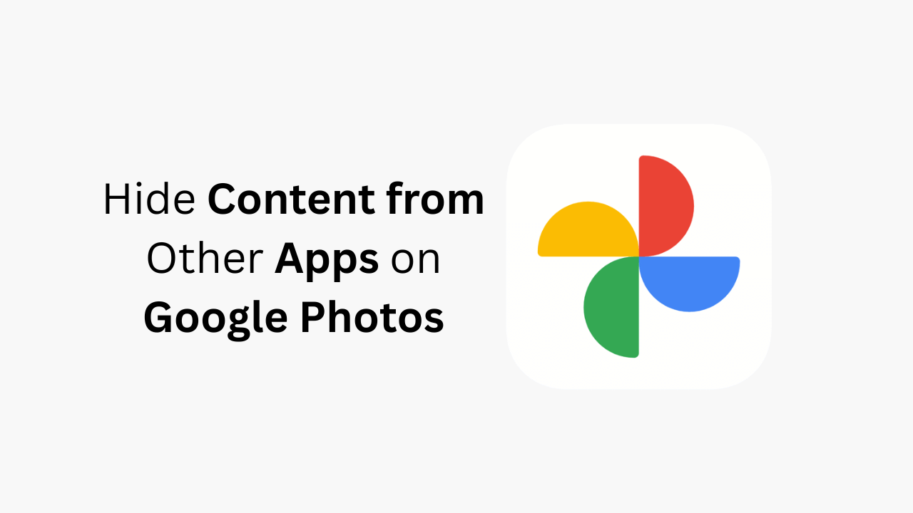 Googleフォトの他のアプリからコンテンツを非表示にする方法