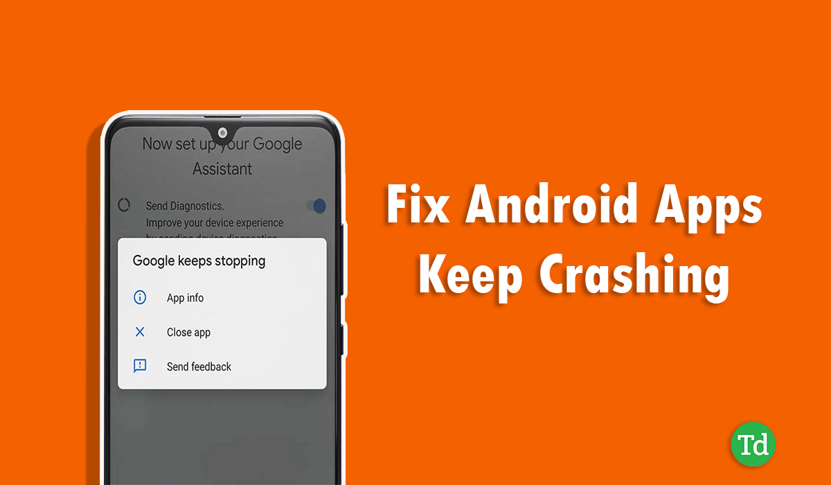 アプリを修正する10の方法Androidデバイスでクラッシュし続けます