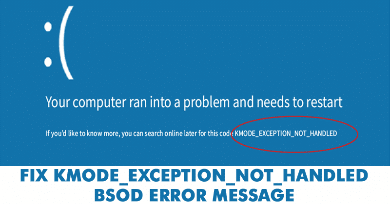 kmode_exception_not_handled bsodエラーを修正する方法